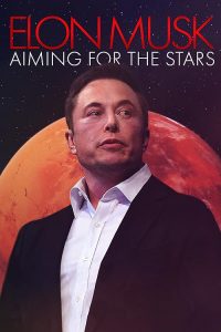 Elon.Musk.Aiming.for.the.Stars.2021.1080p.WEB-DL.AAC2.0.H.264-Cy – 1.4 GB