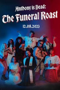 Anthony.Is.Dead.The.Funeral.Roast.2023.1080p.WEB-DL.AAC.2.0.H.264 – 5.1 GB