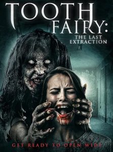 Tooth.Fairy.3.The.Last.Extraction.2021.720p.AMZN.WEB-DL.DDP5.1.H.264-sh4down – 2.3 GB