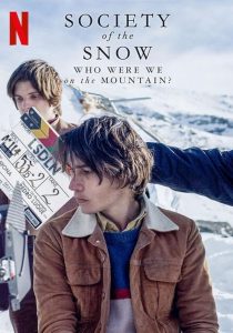 Society.of.the.Snow.Who.Were.We.on.the.Mountain.2024.1080p.NF.WEB-DL.DDP5.1.H.264-RiPER – 1.4 GB