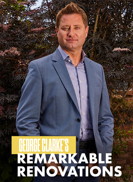 George Clarke's Remarkable Renovations