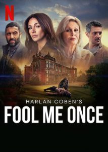 Fool.Me.Once.S01.2024.2160p.NF.WEB-DL.DDP5.1.Atmos.DV.HDR.H.265-HHWEB – 52.3 GB