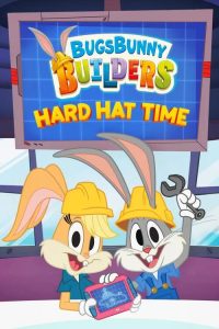 Bugs.Bunny.Builders.Hard.Hat.Time.S01.1080p.MAX.WEB-DL.DDP5.1.x264-LAZY – 739.2 MB