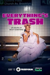 Everythings.Trash.S01.1080p.DSNP.WEB-DL.DDP5.1.H.264-MiU – 9.1 GB