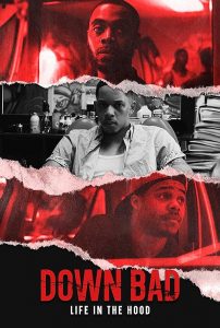 Down.Bad.Life.in.the.Hood.2023.720p.WEB.h264-DiRT – 2.6 GB