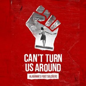 Cant.Turn.Us.Around.Alabamas.Foot.Soldiers.2023.1080p.WEB.H264-CBFM – 1.8 GB