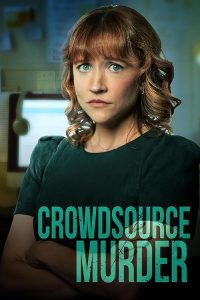 Crowdsource.Murder.2024.1080p.WEB.H264-CBFM – 3.6 GB