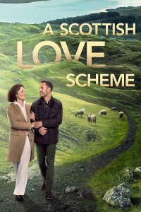 A.Scottish.Love.Scheme.2024.720p.WEB.h264-EDITH – 2.9 GB