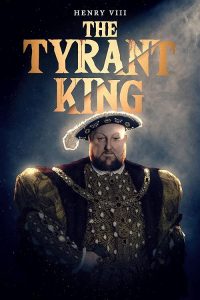 Henry.VIII.The.Tyrant.King.2023.1080p.WEB-DL.AAC2.0.H.264-Cy – 1.6 GB