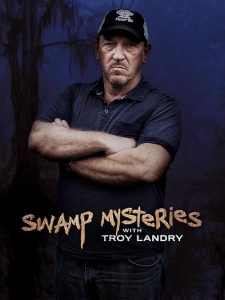 Swamp.Mysteries.with.Troy.Landry.S02.1080p.WEB-DL.AAC2.0.H.264-EDITH – 10.4 GB