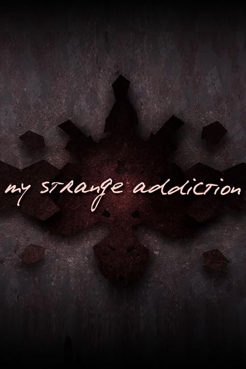 My.Strange.Addiction.S01.720p.MAX.WEB-DL.DD+2.0.H.264-playWEB – 4.6 GB