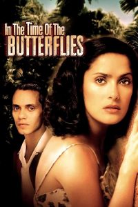 In.the.Time.of.the.Butterflies.2001.1080p.WEB-DL.DD+2.0.H.264-OUTFLATE – 9.4 GB
