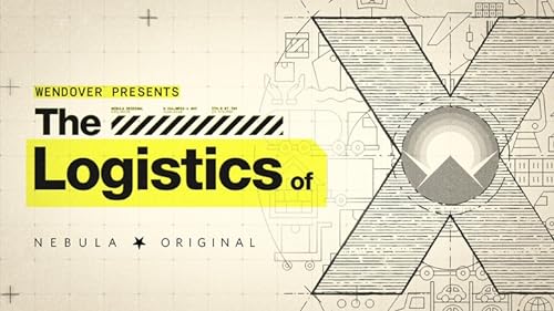 The Logistics of X