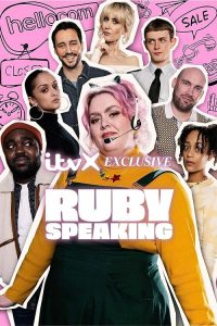 Ruby.Speaking.S01.720p.ITV.WEB-DL.AAC2.0.H.264-BTN – 2.1 GB