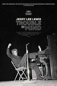 Jerry.Lee.Lewis.Trouble.in.Mind.2022.1080p.AMZN.WEB-DL.DDP5.1.H.264-FLUX – 5.1 GB