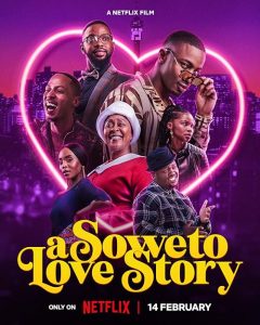 A.Soweto.Love.Story.2024.1080p.NF.WEB-DL.DDP5.1.H264-HHWEB – 3.9 GB