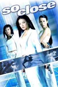 Chik.yeung.tin.si.2002.AKA.So.Close.1080p.Blu-ray.Remux.AVC.DTS-HD.MA.5.1-CiNEPHiLES – 28.0 GB