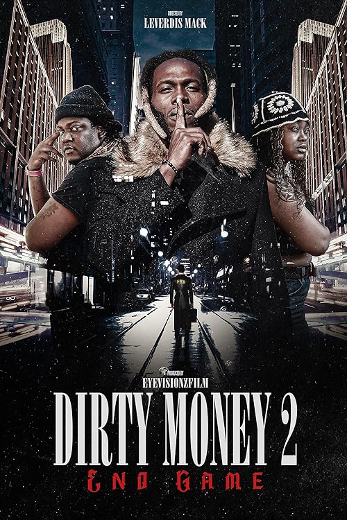 Dirty Money 2 End Game