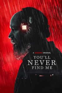 Youll.Never.Find.Me.2023.1080p.WEB.h264-EDITH – 4.7 GB