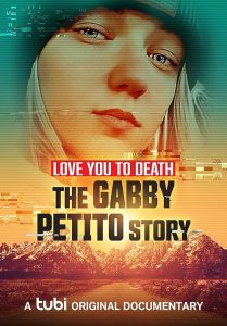 Love.You.To.Death.The.Gabby.Petito.Story.2023.720p.TUBI.WEB-DL.AAC2.0.H.264-NoADPlease – 1.6 GB