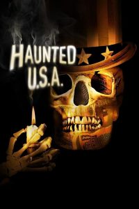 Haunted.USA.S01.1080p.DSCP.WEB-DL.AAC2.0.H.264-WiLF – 8.8 GB