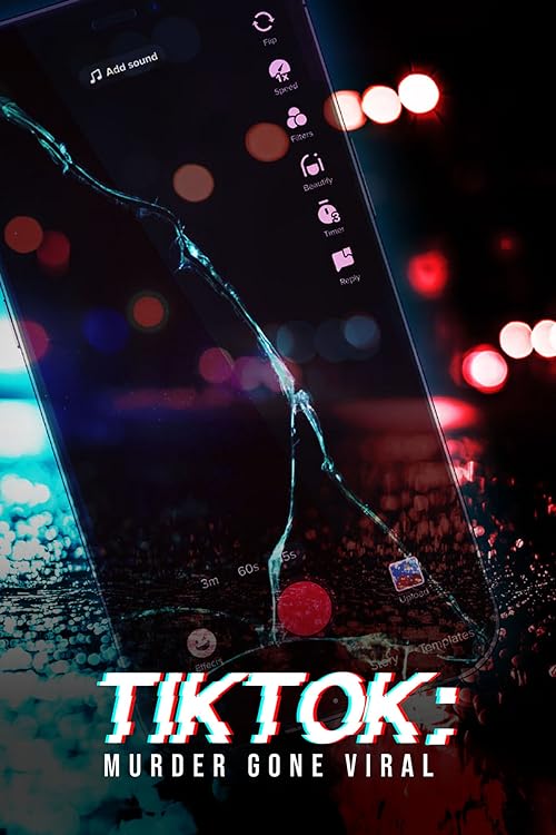 TikTok: Murder Gone Viral