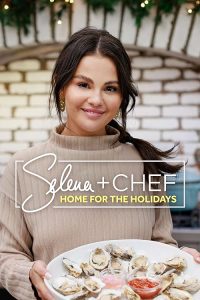Selena.plus.Chef.Home.for.the.Holidays.S01.1080p.WEB.h264-BTN – 9.5 GB