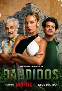 Bandidos.2024.S01.720p.NF.WEB-DL.DDP5.1.H.264-NTb – 7.3 GB