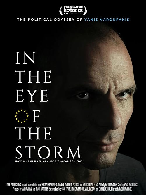 In the eye of the storm: the political odyssey of Yanis Varoufakis