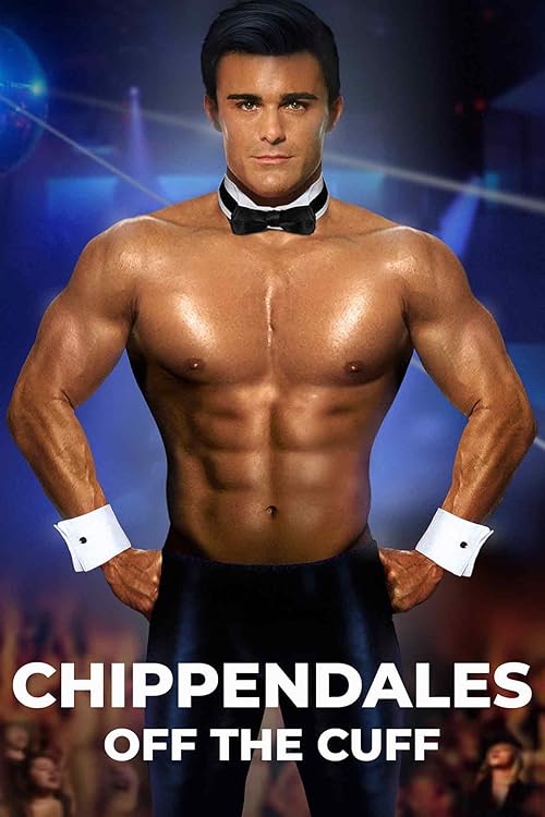 Chippendales Off the Cuff