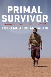 Primal.Survivor.Extreme.African.Safari.S01.1080p.DSNP.WEB-DL.DDP5.1.H.264-FLUX – 15.1 GB
