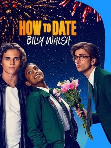 How.to.Date.Billy.Walsh.2024.720p.WEB.h264-EDITH – 3.0 GB