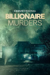 Billionaire.Murders.S01.2160p.AMZN.WEB-DL.DDP2.0.H.265-NTb – 20.9 GB