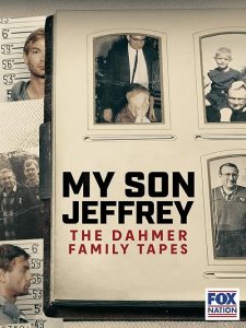 My.Son.Jeffrey.The.Dahmer.Family.Tapes.S01.1080p.FOX.WEB-DL.AAC2.0.H.264-Kitsune – 7.3 GB