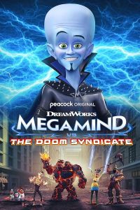 Megamind.vs.the.Doom.Syndicate.2024.2160p.PCOK.WEB-DL.DDP5.1.x265-LAZY – 9.0 GB