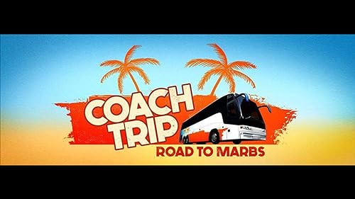 Coach Trip: Road to Marbs