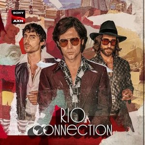 Rio.Connection.S01.1080p.VIAP.WEB-DL.DD5.1.H.264-BurCyg – 11.0 GB