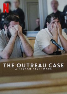 The.Outreau.Case.A.French.Nightmare.S01.1080p.NF.WEB-DL.DD5.1.H.264-GRANiTEN – 11.4 GB