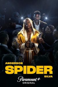 Anderson.Spider.Silva.S01.720p.PMTP.WEB-DL.AAC2.0.H.264-SotB – 4.5 GB