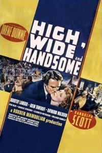 High.Wide.and.Handsome.1937.720p.BluRay.AAC.x264-HANDJOB – 5.1 GB