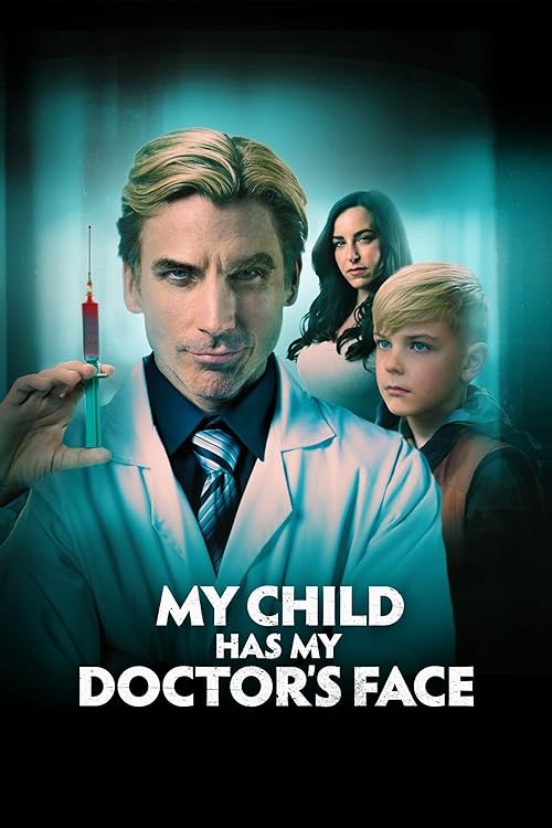 My Child Has My Doctor's Face