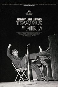 Jerry.Lee.Lewis.Trouble.in.Mind.2022.2160p.WEB-DL.DDP5.1.DV.H.265-FLUX – 7.7 GB