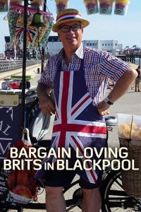 Bargain.Loving.Brits.in.Blackpool.S01.720p.MY5.WEB-DL.AAC2.0.H.264-SLAG – 8.4 GB