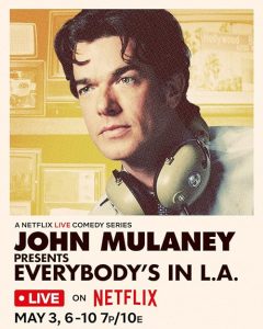 John.Mulaney.Presents.Everybodys.in.L.A.S01.1080p.NF.WEB-DL.AAC2.0.H.264-FLUX – 17.8 GB