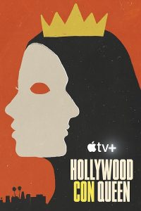 Hollywood.Con.Queen.S01.2160p.ATVP.WEB-DL.DDP5.1.Atmos.DV.HDR.H.265-BYNDR – 27.1 GB