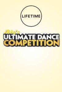 Abbys.Ultimate.Dance.Competition.S01.720p.DSNP.WEB-DL.AAC2.0.H.264-LAZY – 12.5 GB