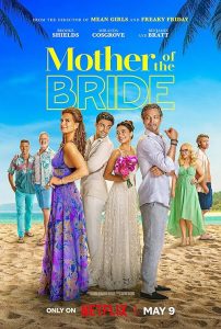Mother.of.the.Bride.2024.2160p.NF.WEB-DL.DDP5.1.Atmos.DV.HDR.H.265-HHWEB – 12.1 GB