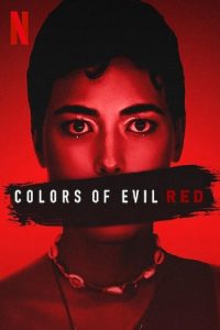 Colors.of.Evil.Red.2024.1080p.NF.WEB-DL.DDP.5.1.H.264-CHDWEB – 4.4 GB