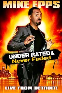 Mike.Epps.Under.Rated.Never.Faded.2009.720p.WEB.H264-DiMEPiECE – 2.8 GB