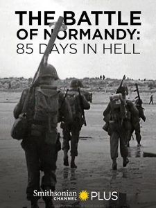 The.Battle.Of.Normandy-85.Days.In.Hell.2019.EXTENDED.1080p.WEB.H264-CBFM – 2.2 GB